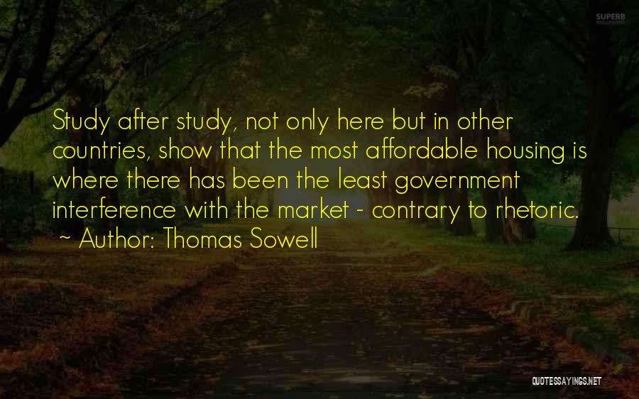 Housing Market Quotes By Thomas Sowell