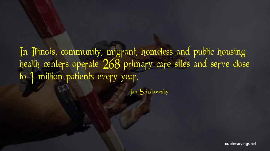 Housing The Homeless Quotes By Jan Schakowsky Housing The Homeless Quotes By Jan Schakowsky