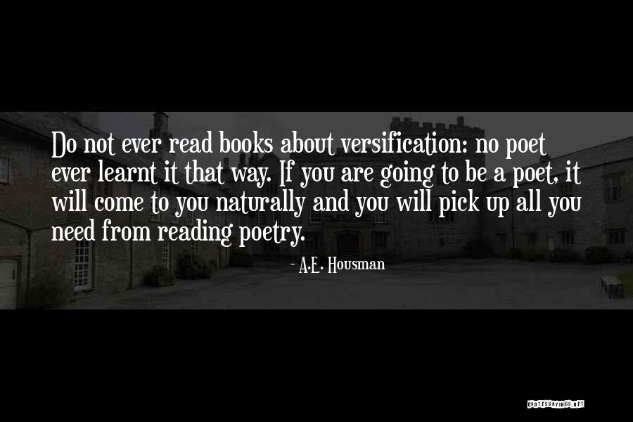 Housman Poet Quotes By A.E. Housman Housman Poet Quotes By A.E. Housman