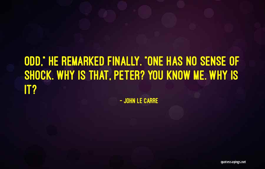 Housmansada Quotes By John Le Carre Housmansada Quotes By John Le Carre