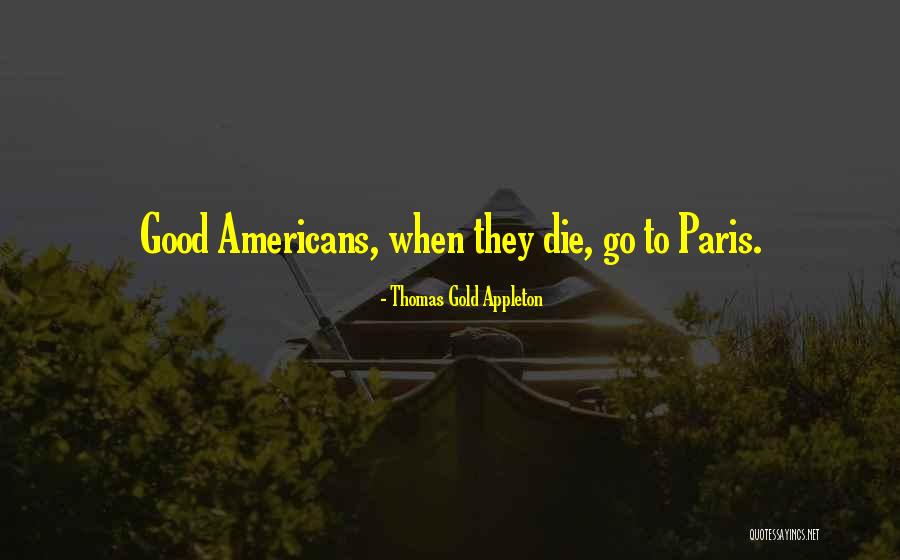Houssaye Jean Quotes By Thomas Gold Appleton Houssaye Jean Quotes By Thomas Gold Appleton