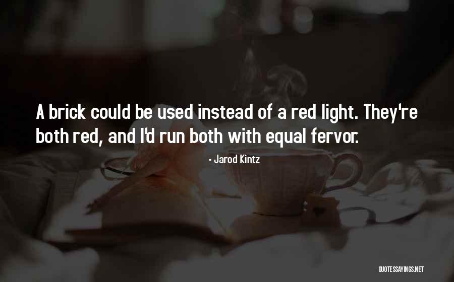 Housse De Couette Quotes By Jarod Kintz Housse De Couette Quotes By Jarod Kintz