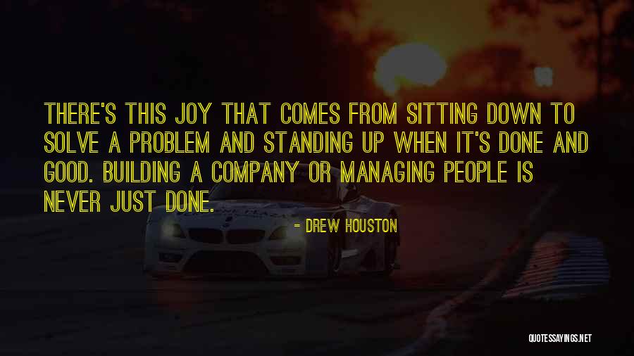 Houston We Have A Problem Quotes By Drew Houston Houston We Have A Problem Quotes By Drew Houston