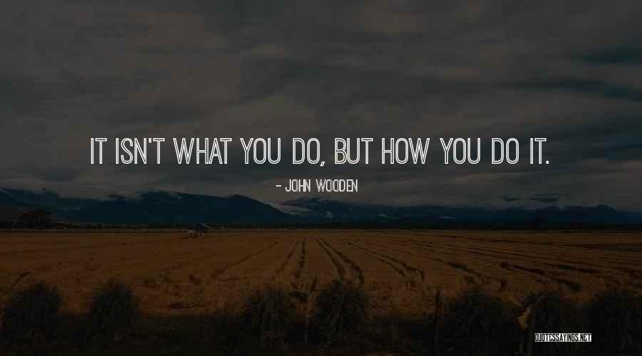 Houston We Have A Problem Quotes By John Wooden Houston We Have A Problem Quotes By John Wooden