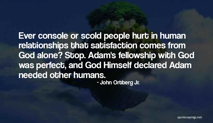 Houstonian Magazine Quotes By John Ortberg Jr. Houstonian Magazine Quotes By John Ortberg Jr.