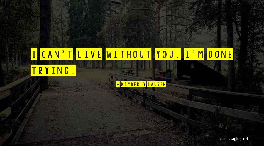 Houten Poorten Quotes By Kimberly Lauren Houten Poorten Quotes By Kimberly Lauren