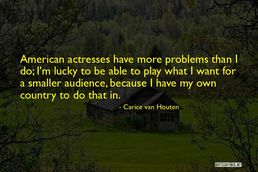 Houten Quotes By Carice Van Houten