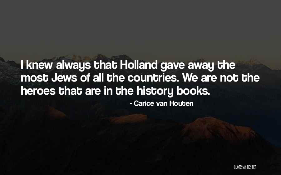 Houten Quotes By Carice Van Houten Houten Quotes By Carice Van Houten