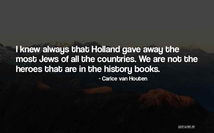 Houten Quotes By Carice Van Houten