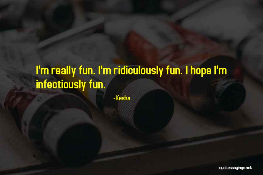 Houtingmaan Quotes By Kesha Houtingmaan Quotes By Kesha