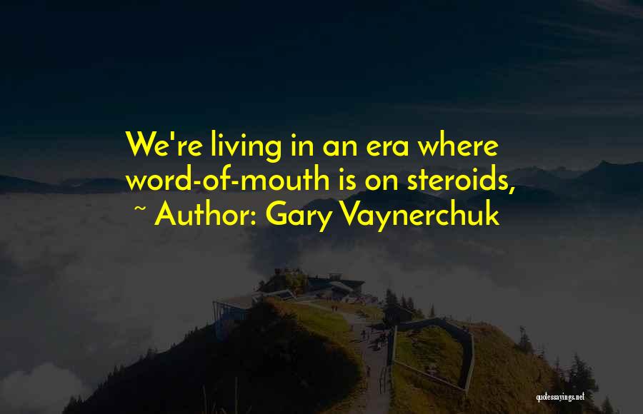 Houtinio Quotes By Gary Vaynerchuk