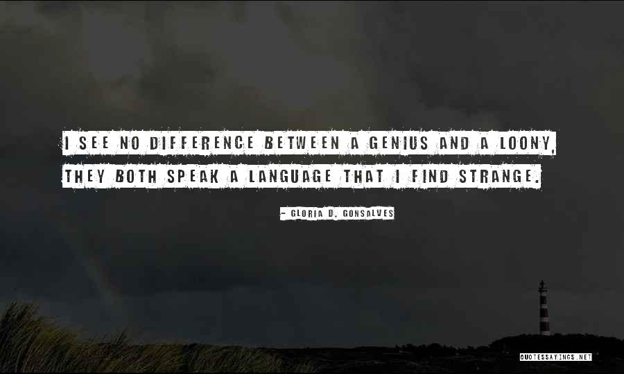 Houtman Park Quotes By Gloria D. Gonsalves Houtman Park Quotes By Gloria D. Gonsalves