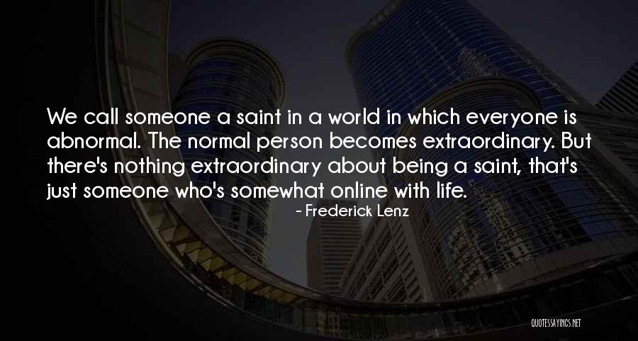 Houtzaag Quotes By Frederick Lenz Houtzaag Quotes By Frederick Lenz