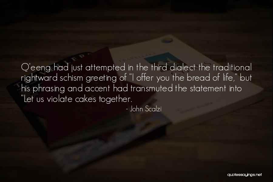 Houtzaag Quotes By John Scalzi Houtzaag Quotes By John Scalzi