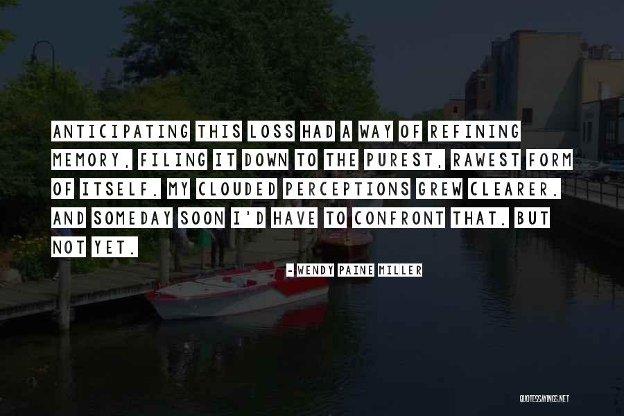 Houwaart Huis Quotes By Wendy Paine Miller Houwaart Huis Quotes By Wendy Paine Miller
