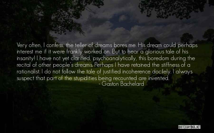 Hovanesian Haroutun Quotes By Gaston Bachelard