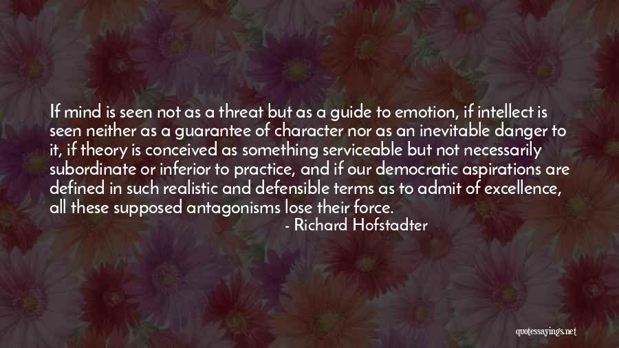 Hovanesian Haroutun Quotes By Richard Hofstadter