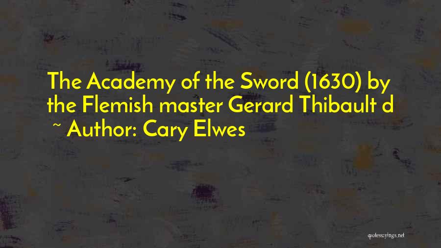 Hovda Margaret Quotes By Cary Elwes