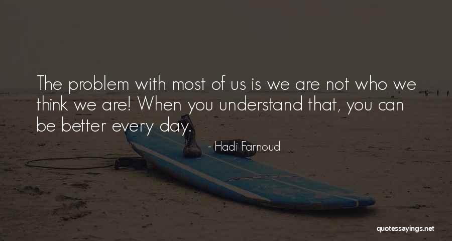 Hovden Badeland Quotes By Hadi Farnoud Hovden Badeland Quotes By Hadi Farnoud