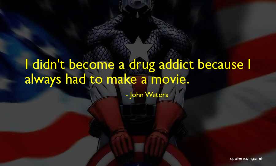Hovels Acw Quotes By John Waters Hovels Acw Quotes By John Waters