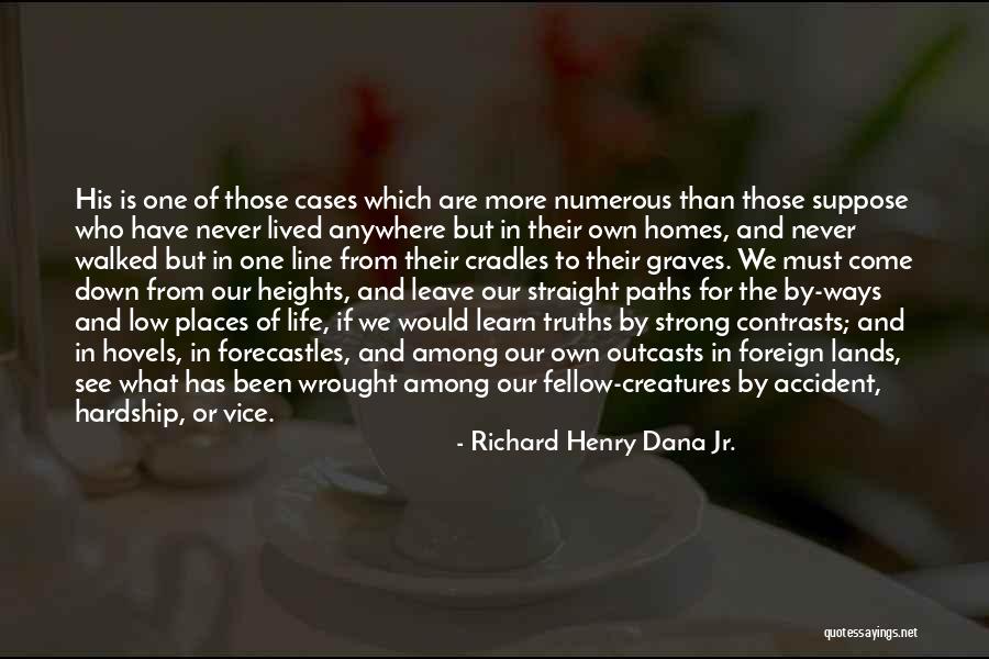 Hovels Ltd Quotes By Richard Henry Dana Jr. Hovels Ltd Quotes By Richard Henry Dana Jr.