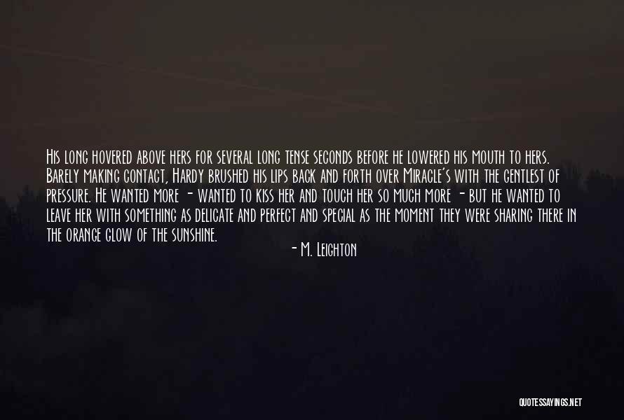 Hovered Over Quotes By M. Leighton Hovered Over Quotes By M. Leighton