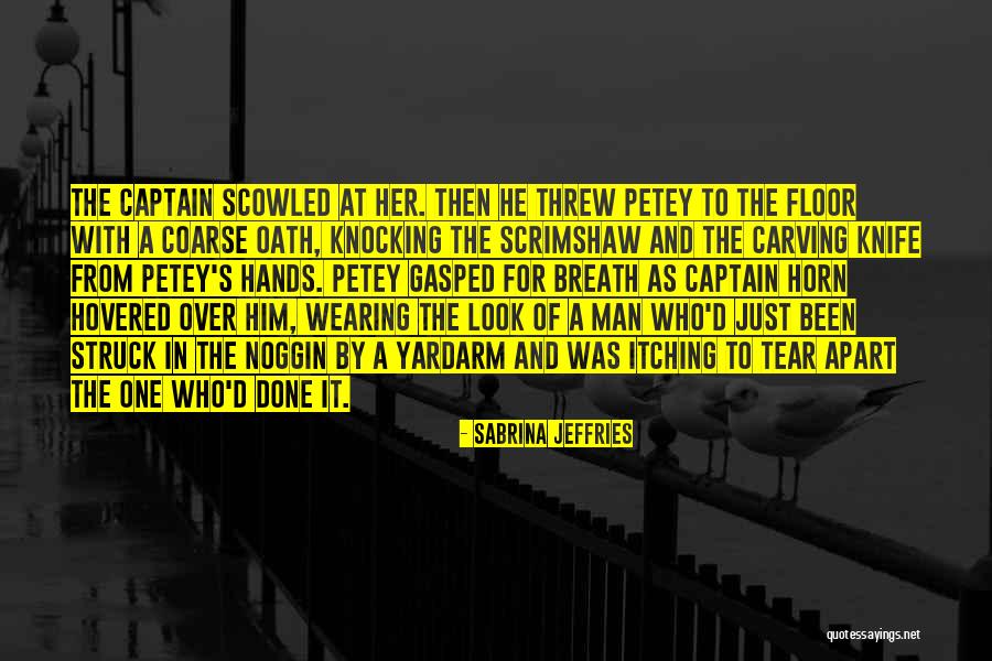 Hovered Over Quotes By Sabrina Jeffries Hovered Over Quotes By Sabrina Jeffries