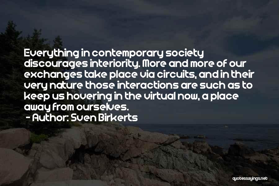 Hovering Quotes By Sven Birkerts