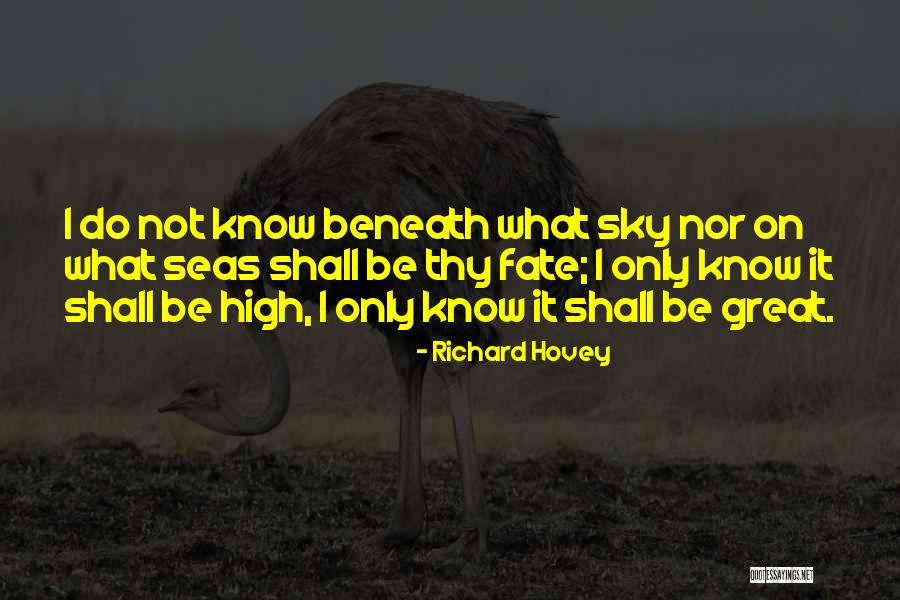 Hovey Quotes By Richard Hovey Hovey Quotes By Richard Hovey