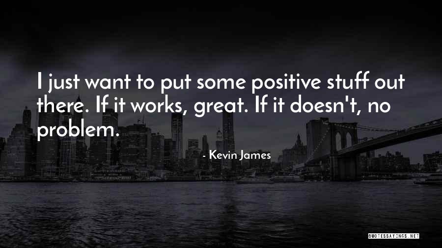 Hovno Obrazek Quotes By Kevin James Hovno Obrazek Quotes By Kevin James