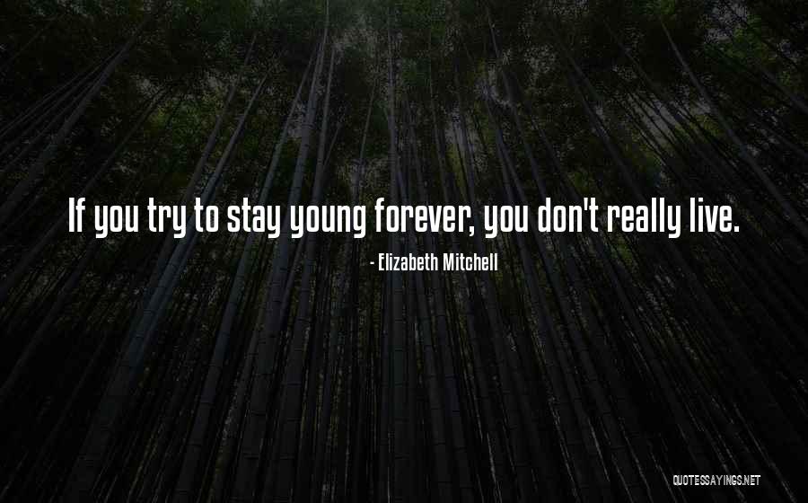 Hovorcovice Quotes By Elizabeth Mitchell Hovorcovice Quotes By Elizabeth Mitchell