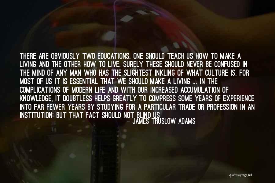 How A Man Should Be Quotes By James Truslow Adams How A Man Should Be Quotes By James Truslow Adams