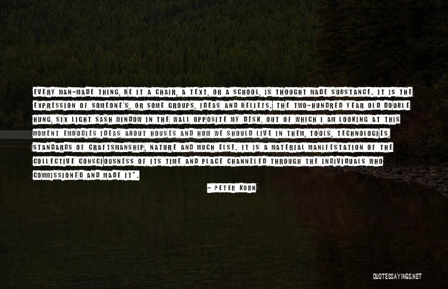 How A Man Should Be Quotes By Peter Korn How A Man Should Be Quotes By Peter Korn