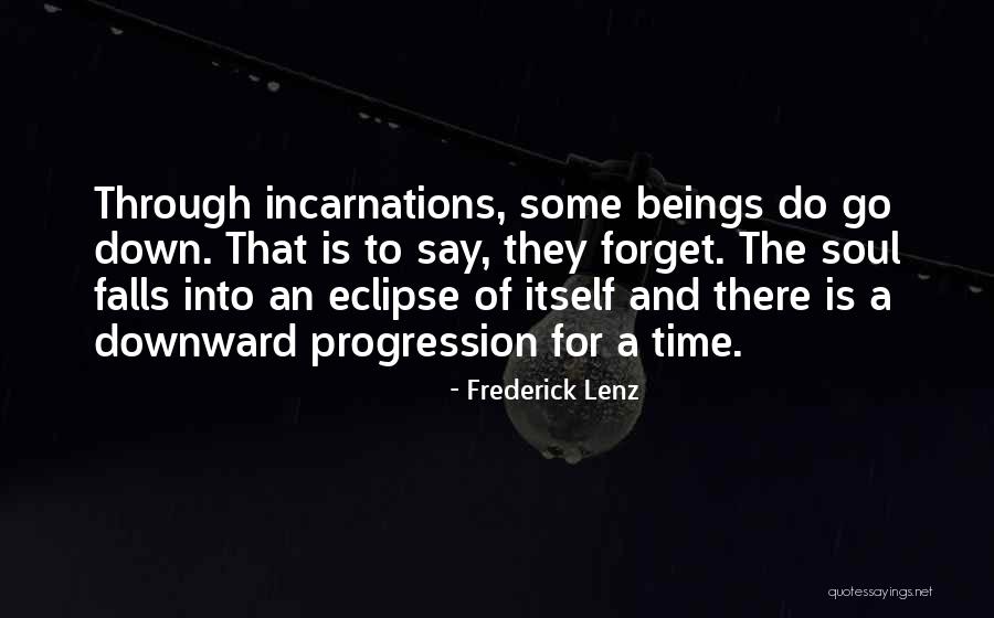 How A Soul Falls Quotes By Frederick Lenz How A Soul Falls Quotes By Frederick Lenz