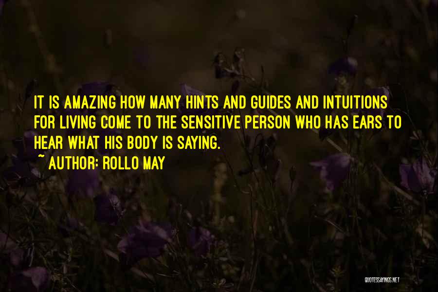 How Amazing Is Life Quotes By Rollo May