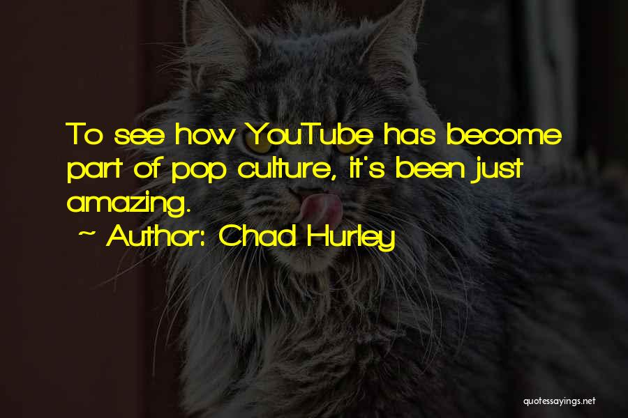 How Amazing Quotes By Chad Hurley