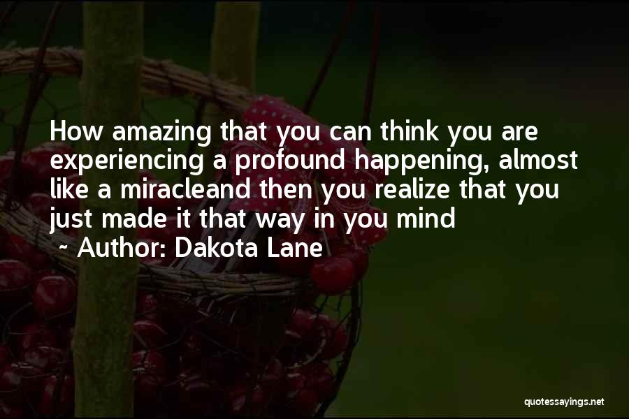 How Amazing Quotes By Dakota Lane