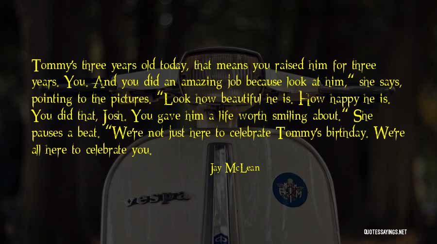 How Amazing She Is Quotes By Jay McLean How Amazing She Is Quotes By Jay McLean