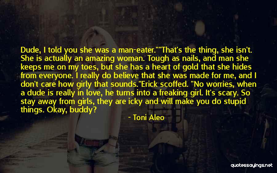 How Amazing She Is Quotes By Toni Aleo How Amazing She Is Quotes By Toni Aleo