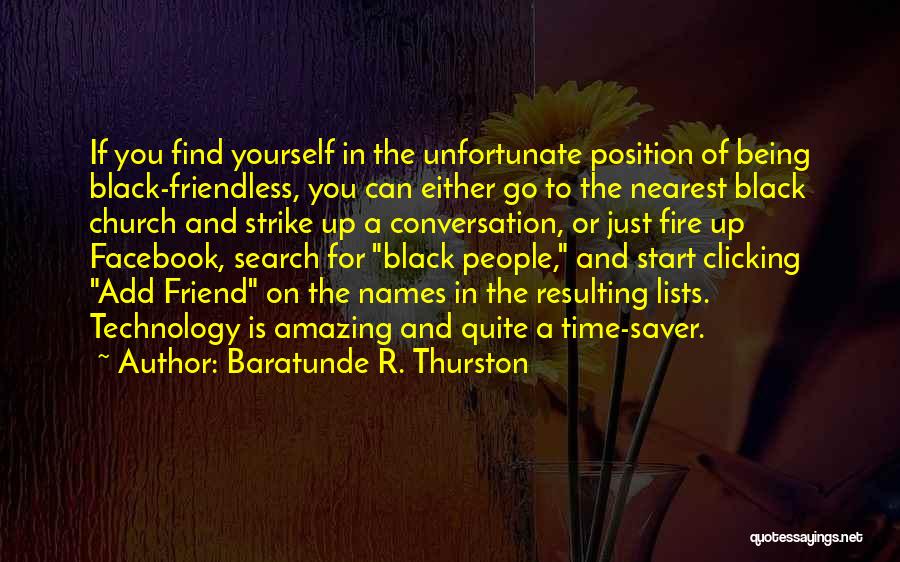How Amazing Your Best Friend Is Quotes By Baratunde R. Thurston