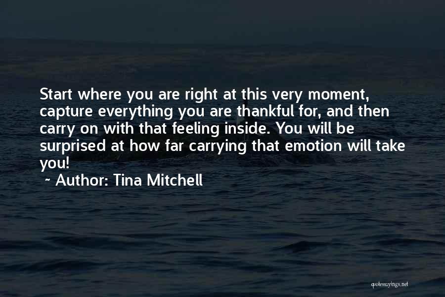 How Are U Feeling Quotes By Tina Mitchell
