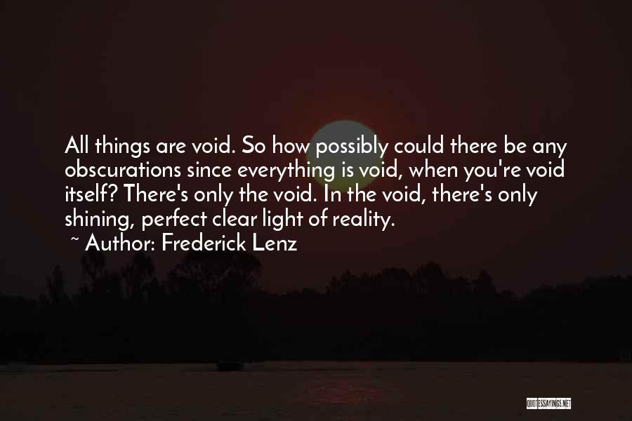 How Are You So Perfect Quotes By Frederick Lenz