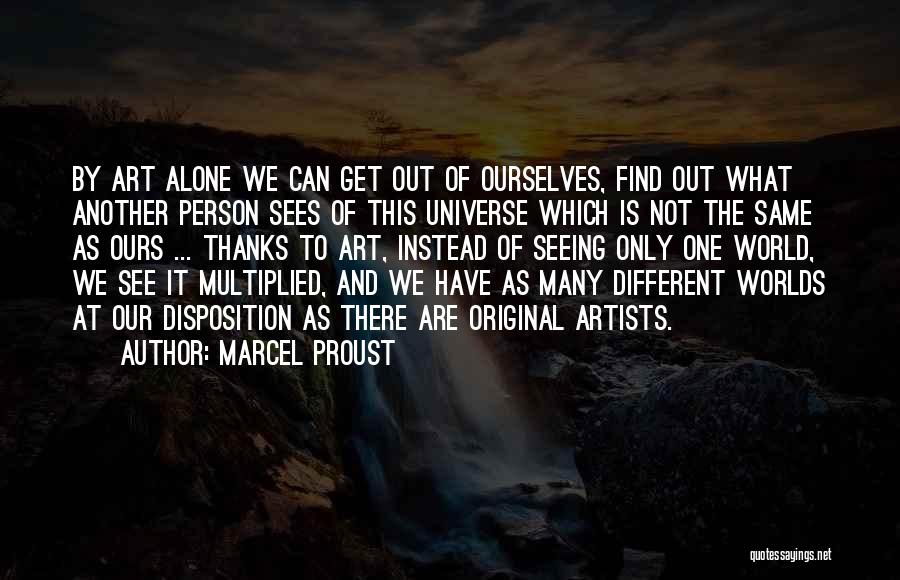 How Artists See The World Quotes By Marcel Proust