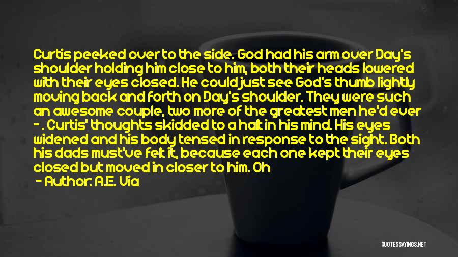 How Awesome God Is Quotes By A.E. Via