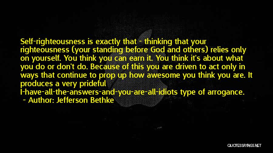 How Awesome God Is Quotes By Jefferson Bethke