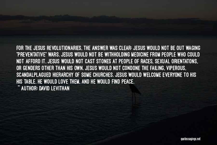 How Awesome Jesus Is Quotes By David Levithan