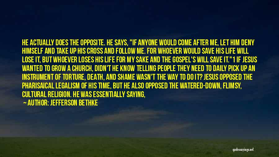 How Awesome Jesus Is Quotes By Jefferson Bethke