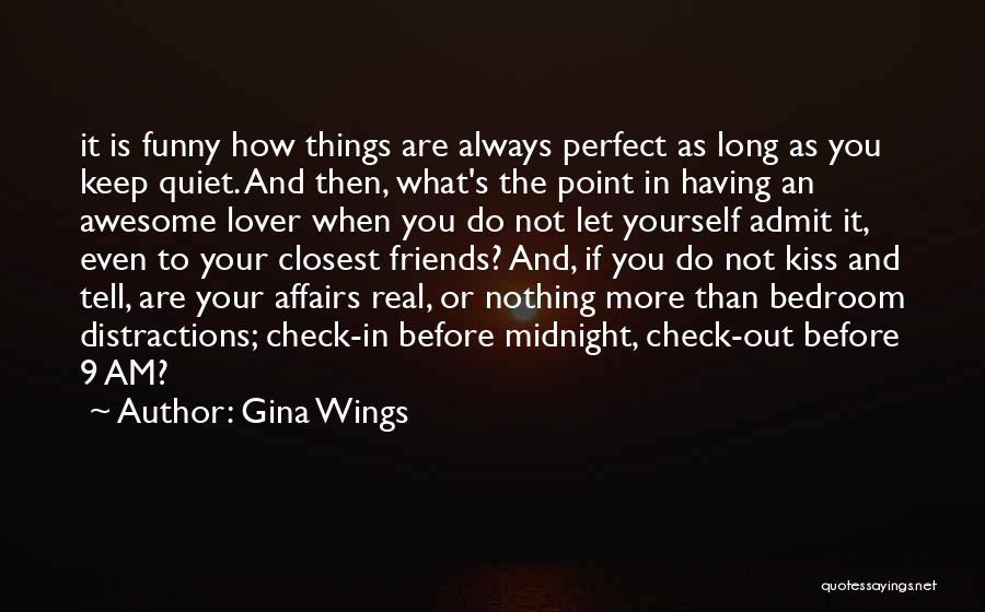 How Awesome You Are Quotes By Gina Wings