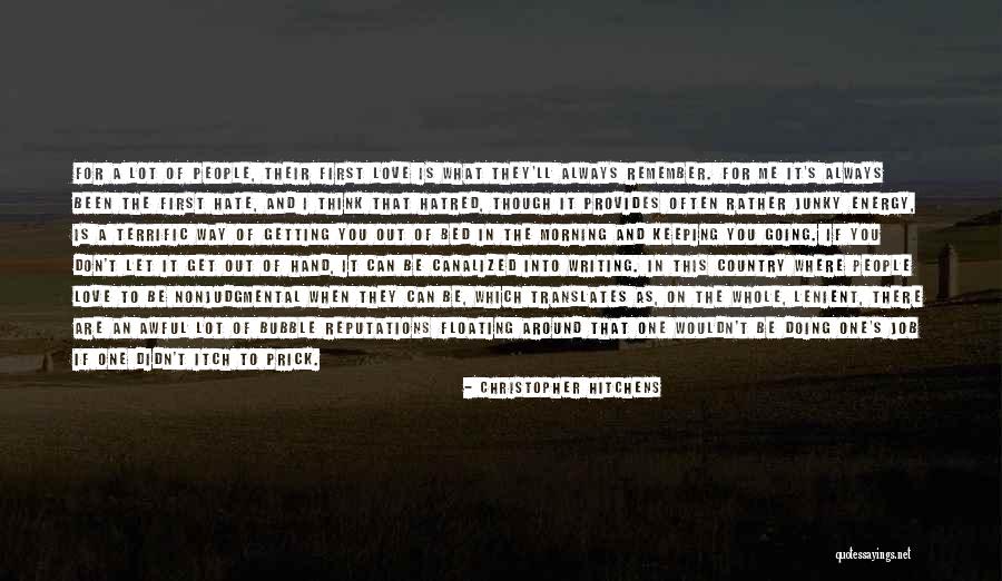 How Awful Love Is Quotes By Christopher Hitchens How Awful Love Is Quotes By Christopher Hitchens