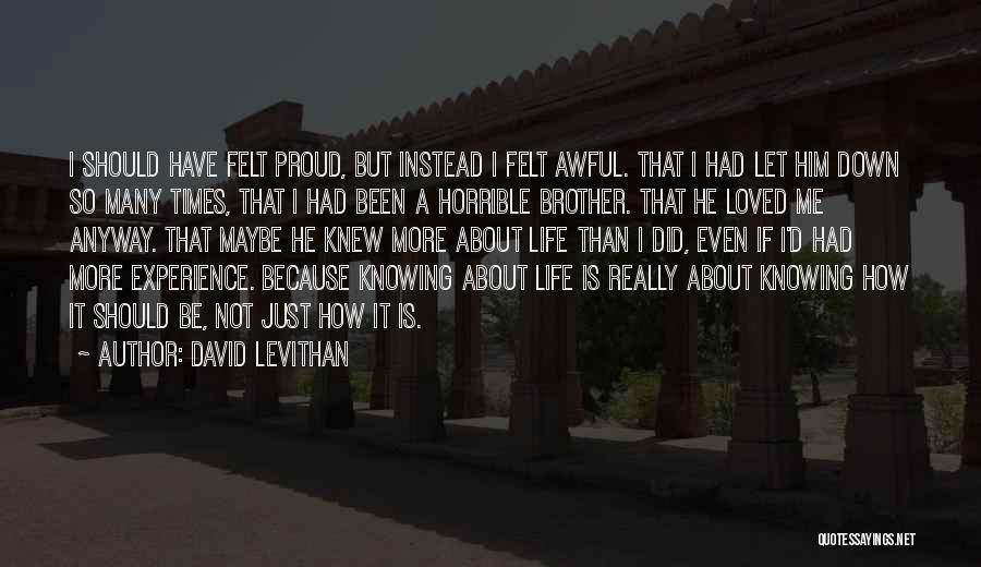 How Awful Love Is Quotes By David Levithan